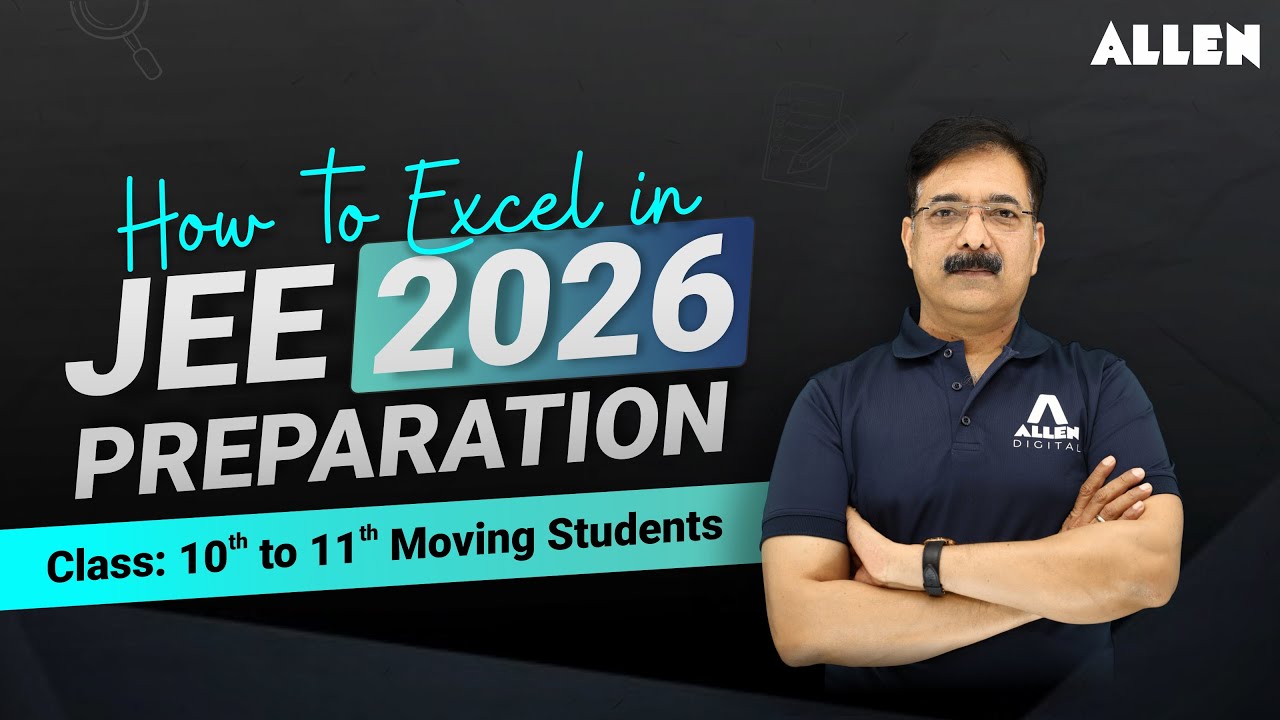 best-selection-strategy-for-jee-2026-aspirants-study-plan-for-10th-to