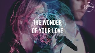 The Wonder Of Your Love - Hillsong Worship chords