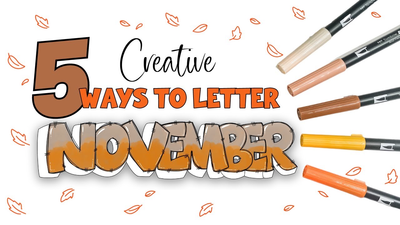 5 Creative Ways to Letter November | Bullet Journal Ideas - YouTube