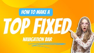 how to make a top fixed Navigation bar with using HTML, CSS