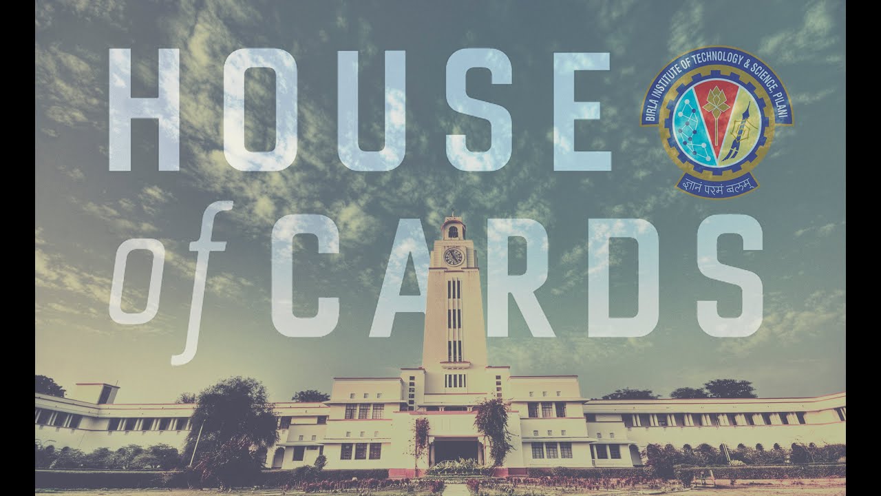 BITS Pilani House Of Cards Opening YouTube