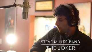 The Joker Acoustic Cover - Steve Miller Band chords