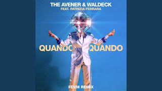 Miniatura de vídeo de "The Avener - Quando Quando (FDVM Remix)"