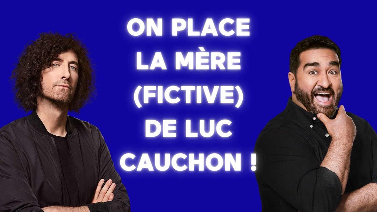 [ÉNERGIE] 🚨 On place la mère (fictive) de Luc Cauchon! 🚨 – Coup de 16h20