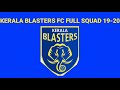 Kerala Blasters Fc Full Squad 19-20 | Player Details | Indian Football Channel©