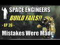 Space Engineers - EP26 - Fixing the Printer Array and Ultimate Miner | Tutorial | Let's Play