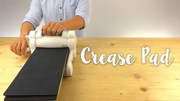 How to Use the Crease Pad - Sizzix