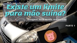 Existe um limite para mão suína? Peugeot 3008 passou por um festival de mão suinagem. Parte 1/2