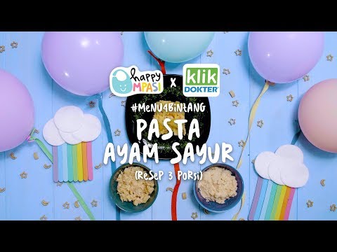 Pasta Ayam Sayur | Resep MPASI 6 Bulan | Menu 4 Bintang