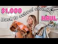 $1000 BACK TO SCHOOL CLOTHING HAUL + try on