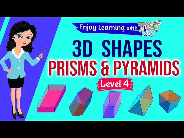 Prisms and Pyramids | Grade 3 & 4 Math | TutWay class=