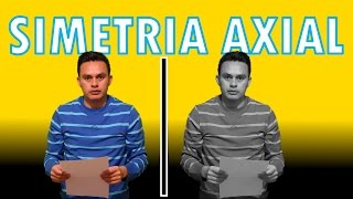 SIMETRÍA AXIAL