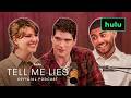 Tell Me Lies Ep 7 | Hulu Podcast on Love Triangle