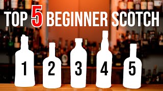 Top 5 Beginner Scotch: Part 1