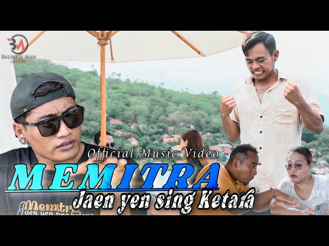 Wayan Sumade - MEMITRA (jaen yen sing ketara) official music video class=