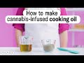 How to make cannaoil cannabisinfused cooking oil    leafly