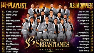 Banda Los Sebastianes Mix 2026 💕 Románticas Para El Alma | Puro Sentimiento