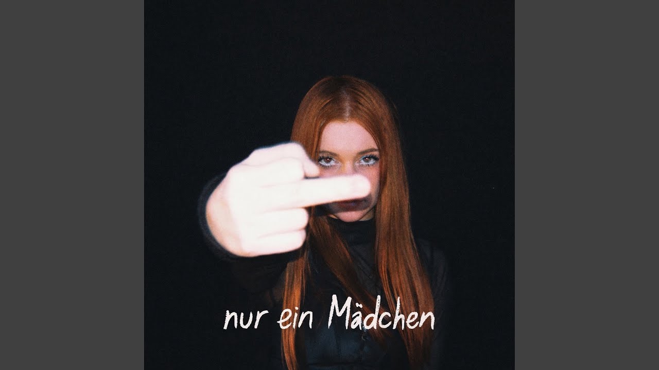 Nur ein Mädchen