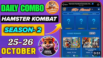 Hamster Kombat Game Dev Daily Combo | 25-26 October Hamster Kombat Daily Combo | Hamster Daily Combo