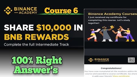 Binance Academy Course 6 Quiz Answer || Crypto Trading Deep Dive || All Quiz Right Answer