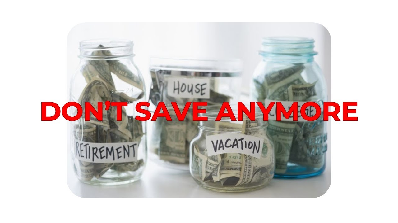 Why Saving Money is a Bad Idea