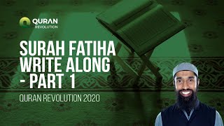 Fatiha Write Along - Part 1 | Quran Revolution | Imam Wisam Sharieff