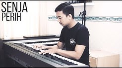 SENJA - PERIH Piano Cover  - Durasi: 4:30. 