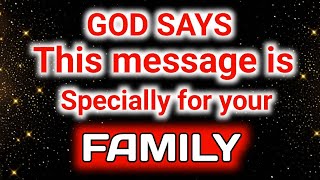 Gods message today for you 💌 | This message is specially for your FAMILY👪 | Gods message #god