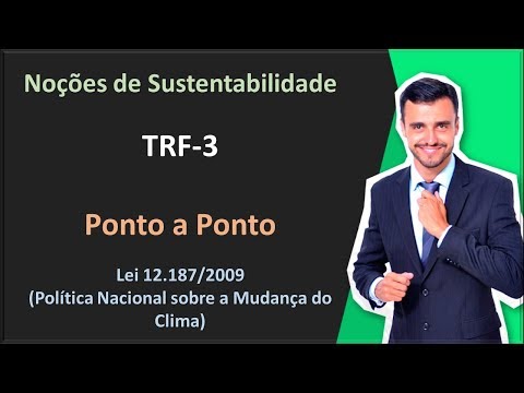 Noções de Sustentabilidade para TRF-3 - Ponto a Ponto - Política Nacional da Mudança do Clima