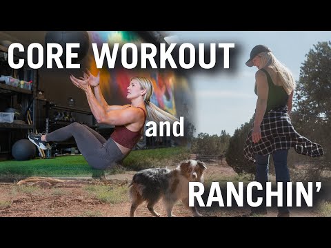 Core Day with Naked Training + A Day On the Ranch