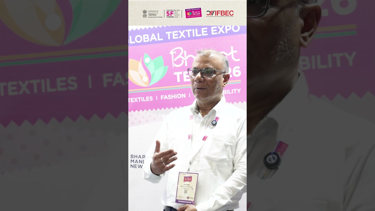 Bharat Tex Connect | “Balancing Sustainability & Competitiveness” | Mr. Shib Sharma | IFBEC