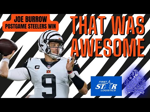 Joe burrow postgame steelers | that was awesome