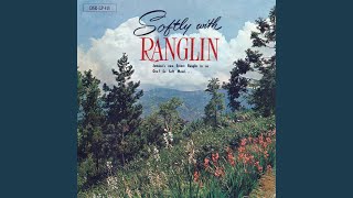 SOFTLY WITH RANGLIN &frasl; ソフトリー・ウィズ・ラングリン