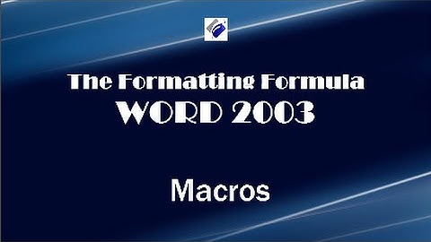 Word 2003   Macros