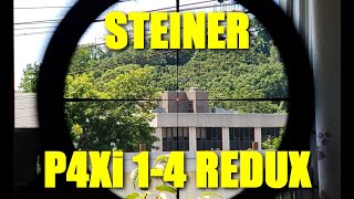 Still My Go To LPVO? - The Steiner P4Xi 1-4x24 P3TR Reticle