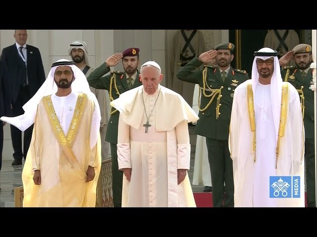 Welcome Ceremony and Visit of Pope Francis to the Crown Prince of Abu Dhabi 4 February 2019 HD class=