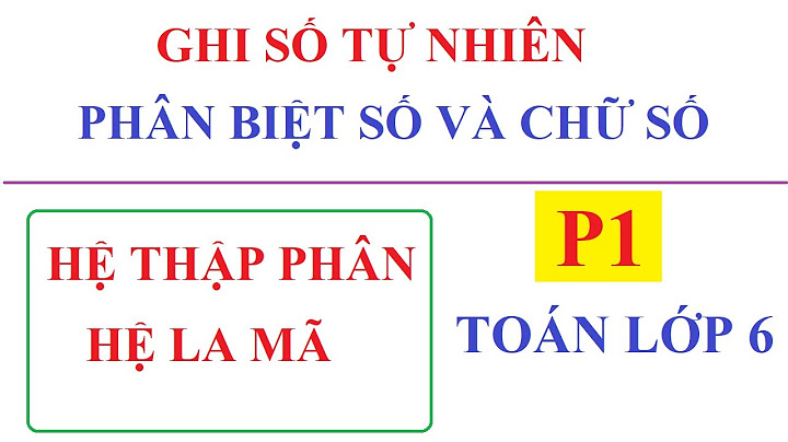 Bản số đem la mã toán lớp 6 năm 2024