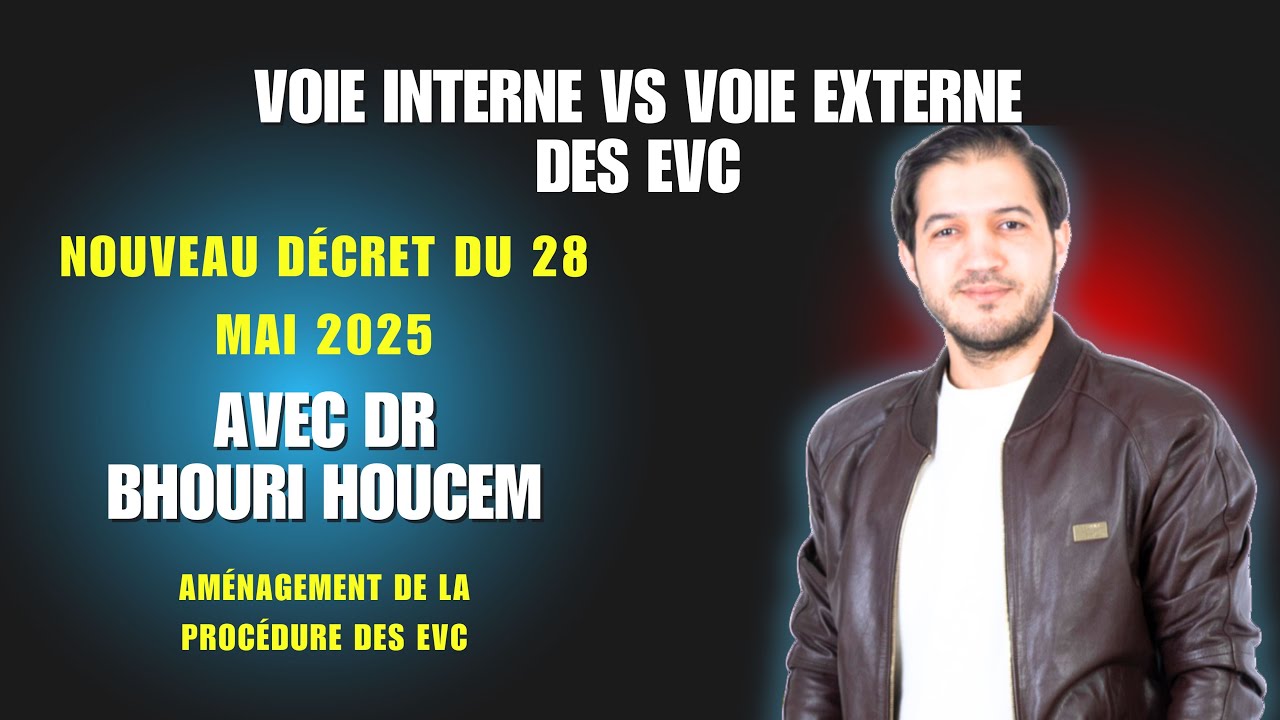Explication et retour sur le décret organisant les modalités d'aménagement de la procédure des EVC