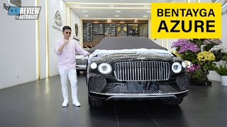 Những trải nghiệm đỉnh cao với Bentley Bentayga Azure |Autodaily.vn|