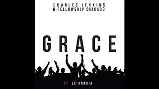 Charles Jenkins Grace Featuring Leandria Johnson