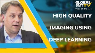 Comet Group use deep learning to achieve high quality imaging, faster