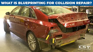 Blueprinting For Collision Repair