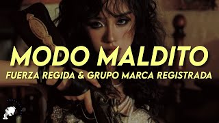 Fuerza Regida, Marca Registrada - Modo Maldito (Letra/Lyrics)