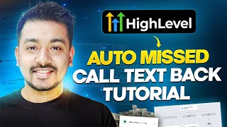 Auto Missed Call Text Back (MCTB) in Go High Level (Must Watch) | Complete Tutorial