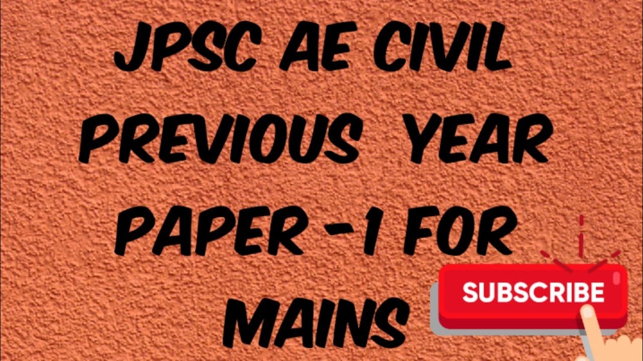 JPSC AE CIVIL SOLVED PAPER PREVIOUS YEAR MAINS