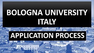 Bologna University, ITALY|  Application Procedure| Scholarship Information