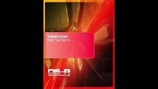 Turker Ozsoy - Find The Truth [OUT NOW]