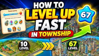 How to Level Up Fast in Township 
