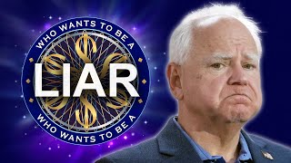 Who wants to be a LIAR? with Tim Walz