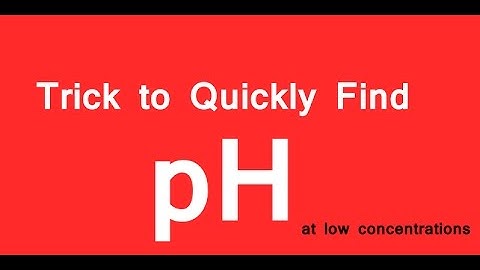 How to Quickly Calculate pH when concentration is very low?